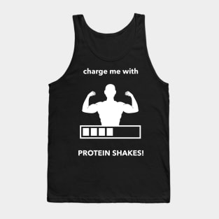 Charge Me With Protein Shakes - Premier Protein Shake Powder Atkins Protein Shakes Tank Top